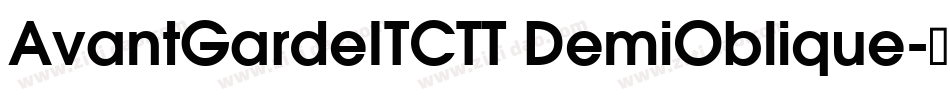 AvantGardeITCTT DemiOblique字体转换